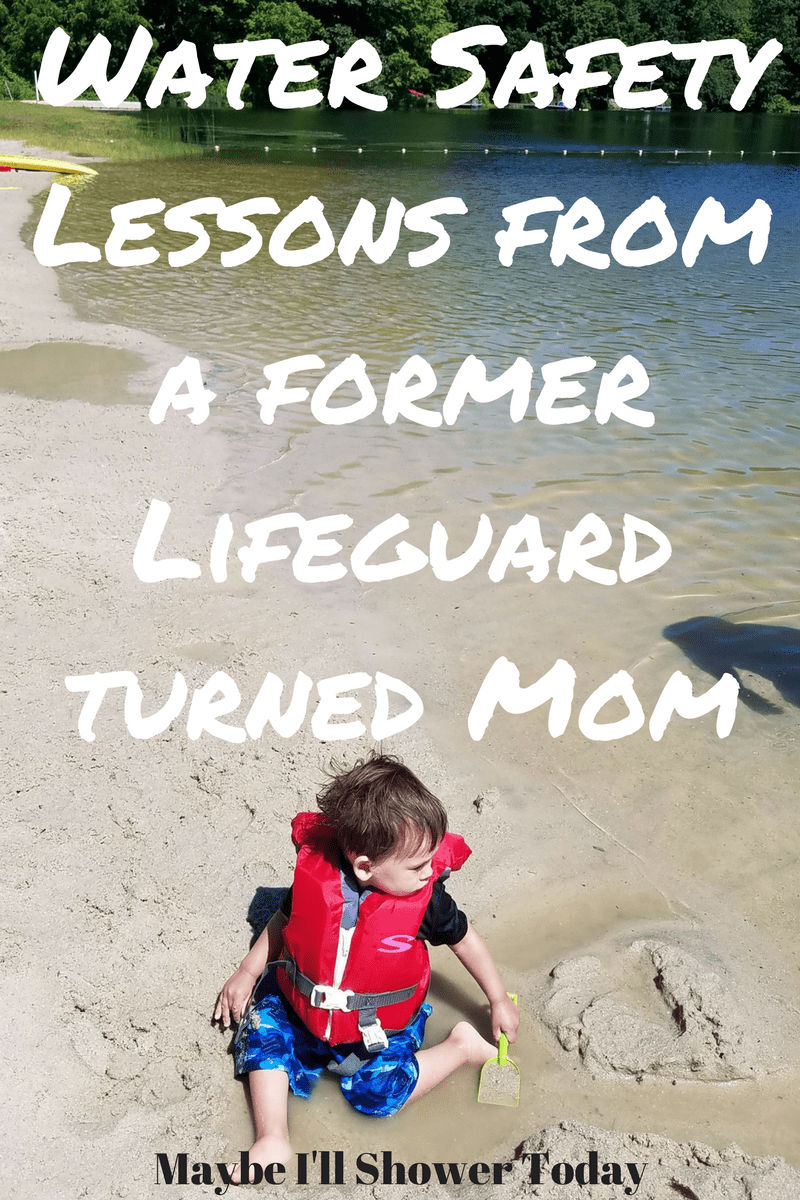 Water Safety Lessons from a former Lifeguard turned Mom.png